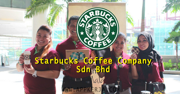 Jawatan Kosong Starbucks Coffee Company Sdn Bhd