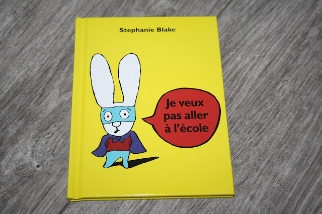 "Je veux pas aller à l'école" de Stéphanie Blake