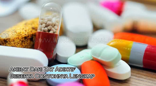 Akibat Dari Zat Adiktif Pada Tubuh Beserta Contohnya Lengkap Portal Media Informasi Seputar Ilmu