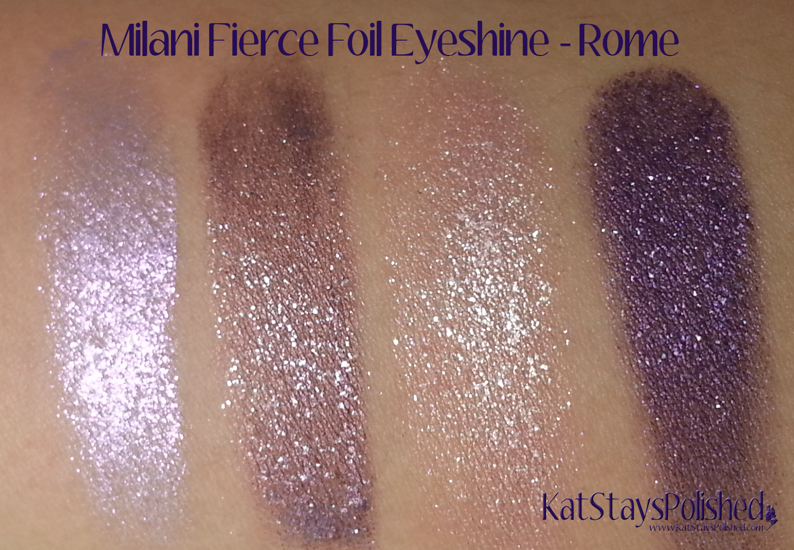 Milani Fierce Foil Eyeshine - Rome | Kat Stays Polished