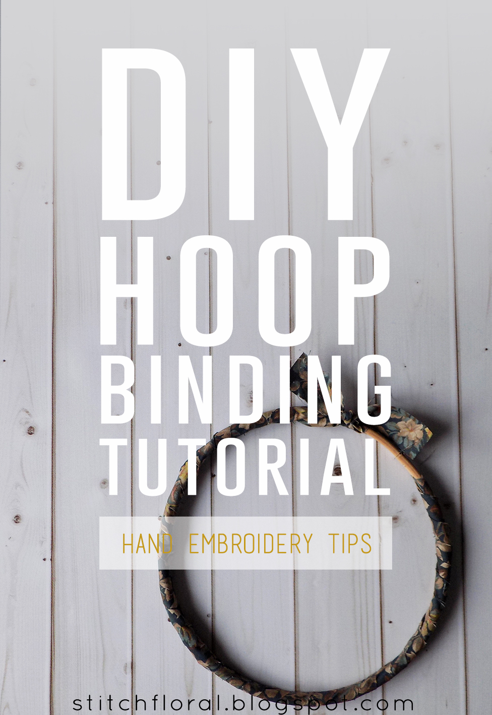 DIY embroidery hoop binding tutorial easy, no glue method Stitch Floral