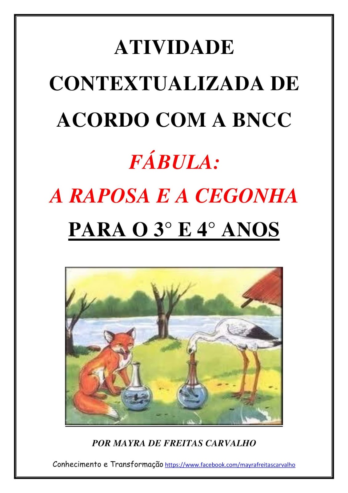 Atividades Do Texto O Galo Que Logrou A Raposa – Texto Exemplo