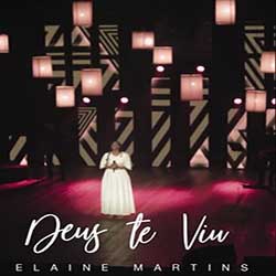 Baixar Música Gospel Deus Te Viu - Elaine Martins Mp3 Baixar Musica Gospel Deus Te Viu - Elaine Martins Mp3