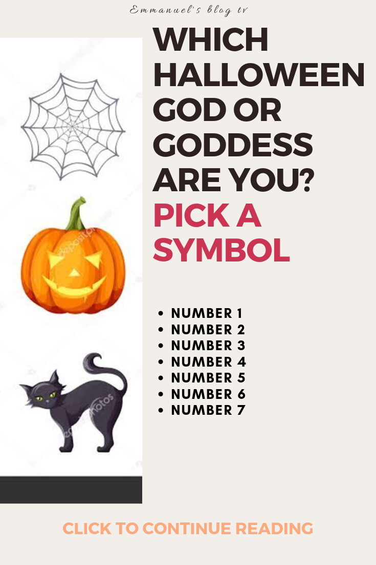 Which Halloween God Or Goddess Are You? Pick A Symbol to Find Your Answer For 2019
