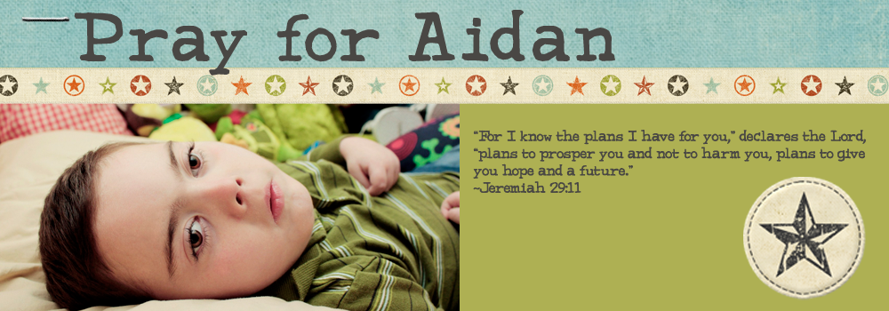 Pray for Aidan