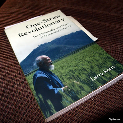 eight acres: a review of one-straw revolutionary by Larry Korn