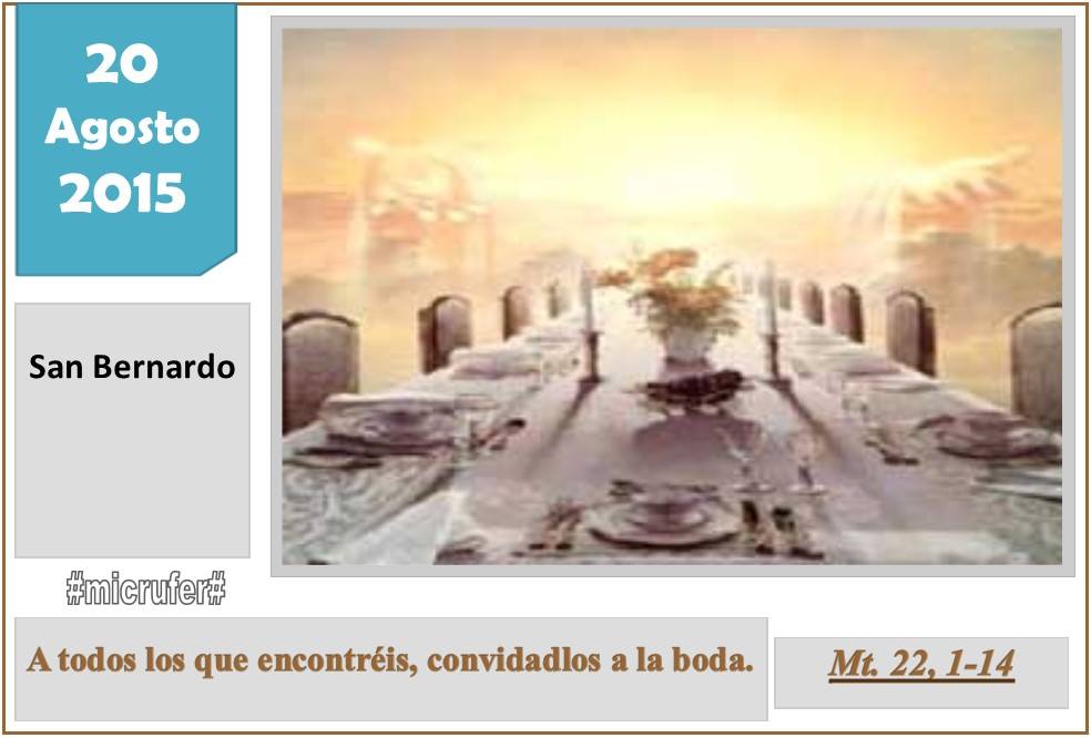 Maribel Sansano Queridos amigos, Evangelio de hoy 20 de Agosto, feliz día.