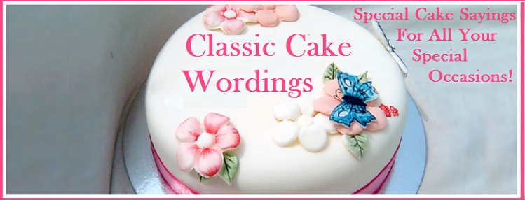 Classic Cake Wordings