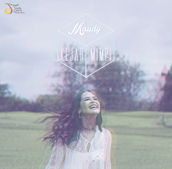 Download Lagu Maudy Ayunda Kejar Mimpi Single Terbaru - Tangga Lagu