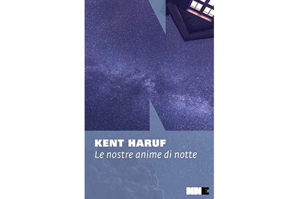 Le nostre anime di notte - Kent Haruf. Storia d'amore, intimità e