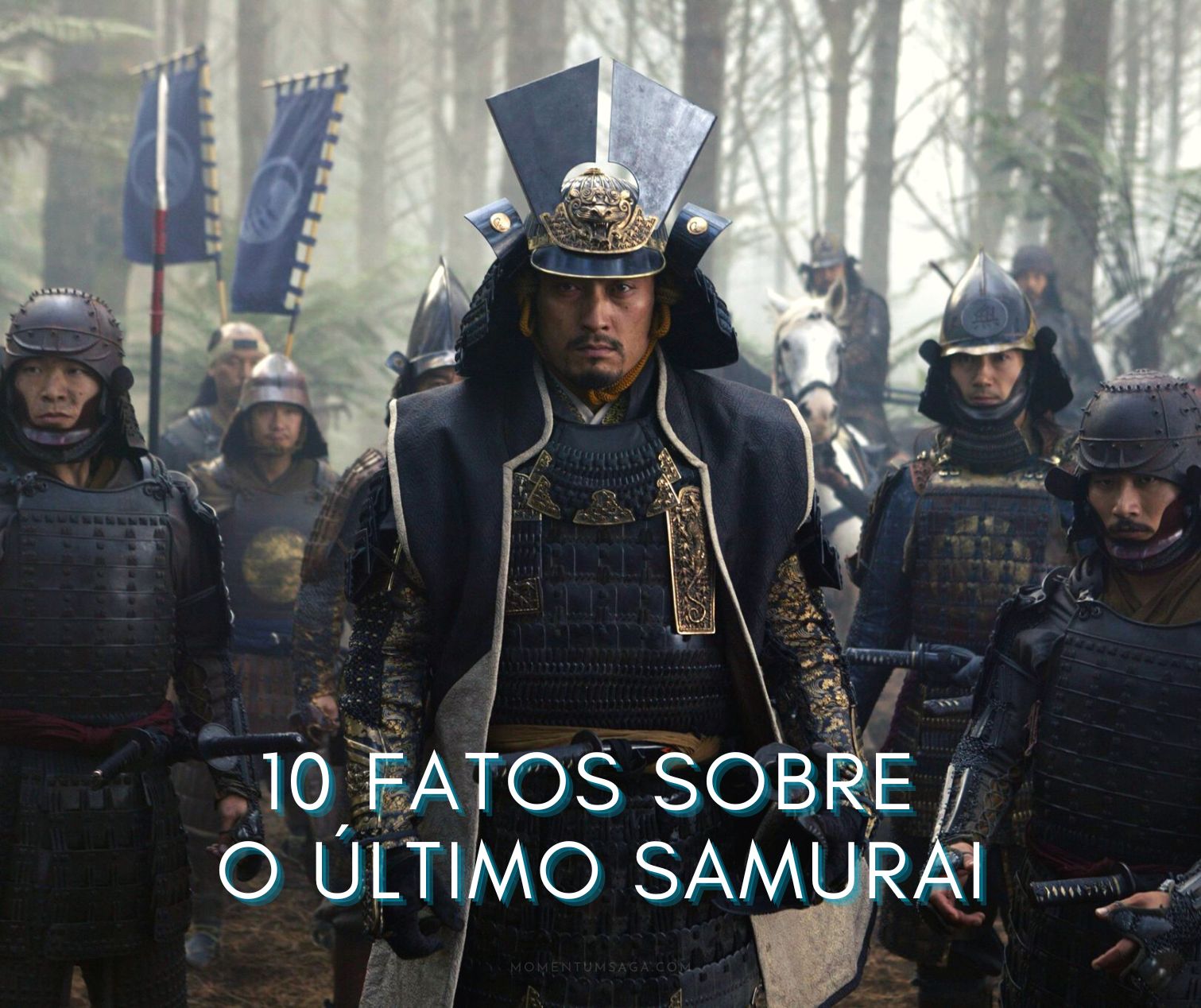 10 coisas que você não sabia sobre O Último Samurai
