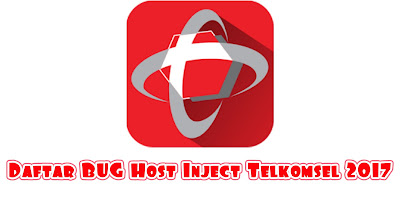 Daftar BUG Host Inject Telkomsel 2017