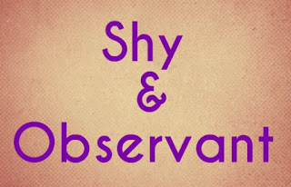 Personality, Shy, Observant