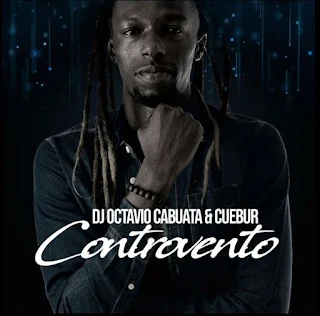 DJ Octavio Cabuata Feat. Cuebur - Controvento (Original Mix) 