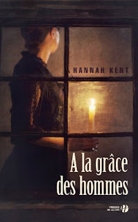 A la grâce des hommes Hannah Kent