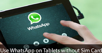 How to configure WhatsApp on a tablet, phone without a phone number
