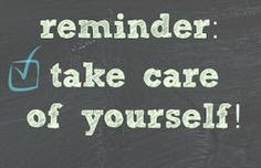 reminder to take care of yourself