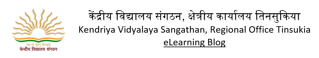 e Learning - Kendriya Vidyalaya Sangathan Tinsukia Region