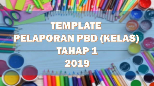 Muat Turun / Download Template Pelaporan PBD Tahun 1, 2, 3 Terkini 2019