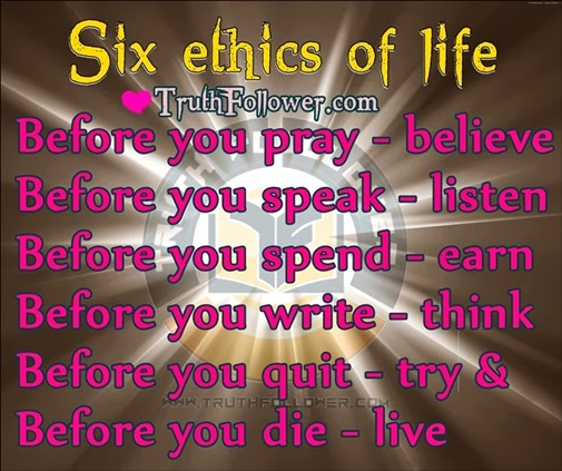 ethical quotes six ethics of life