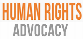 HUMAN RIGHTS ADVOCACY