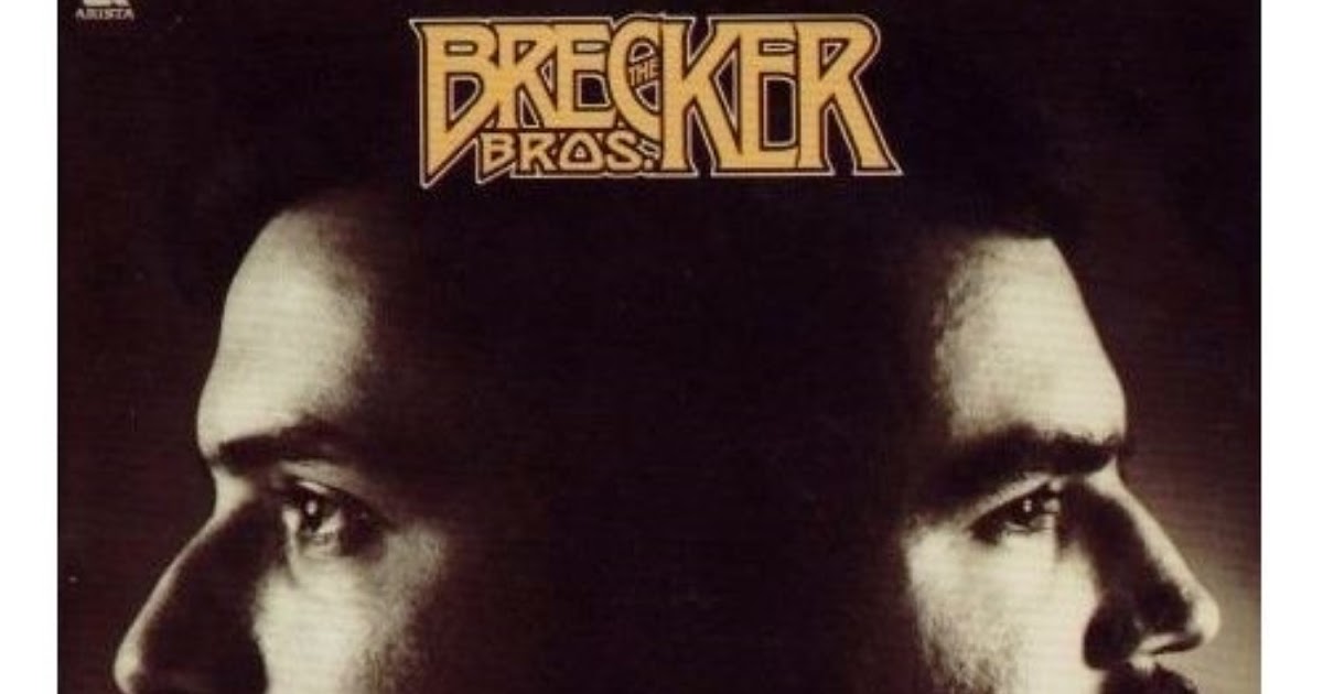 THE BRECKER BROTHERS - THE BRECKER BROS.