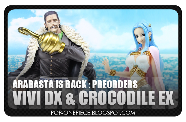 Preorders: Vivi Neo DX & Crocodile Repaint EX!