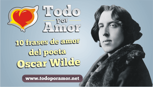 10 frases de amor del poeta Oscar Wilde