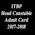 ITBP HC Skill Test Admit Card 2019 - Download  करे
