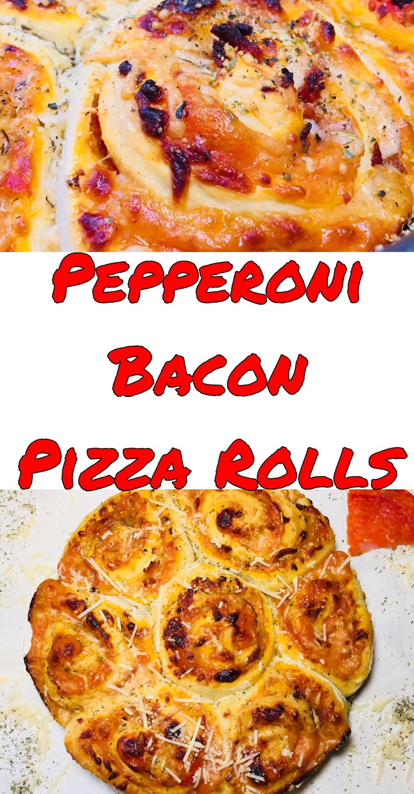 Pepperoni Bacon Pizza Rolls