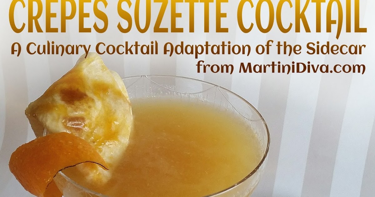 The MARTINI DIVA CRÊPES SUZETTE COCKTAIL