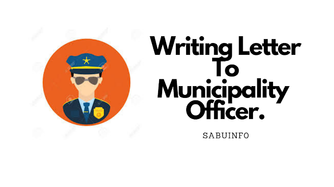 How to write letter to Muncipalty Officer informing the sanitation condition in your locality 