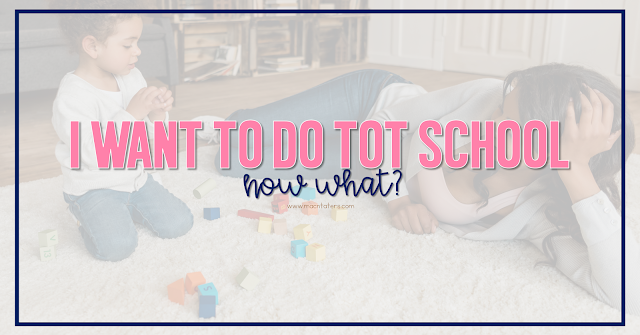 Getting Started With Tot School