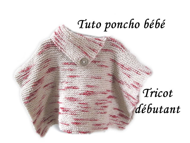 Modèle Tricot Poncho Bébé Gratuit Télécharger tricoti-tricoton-tricot-facile.blogspot.com