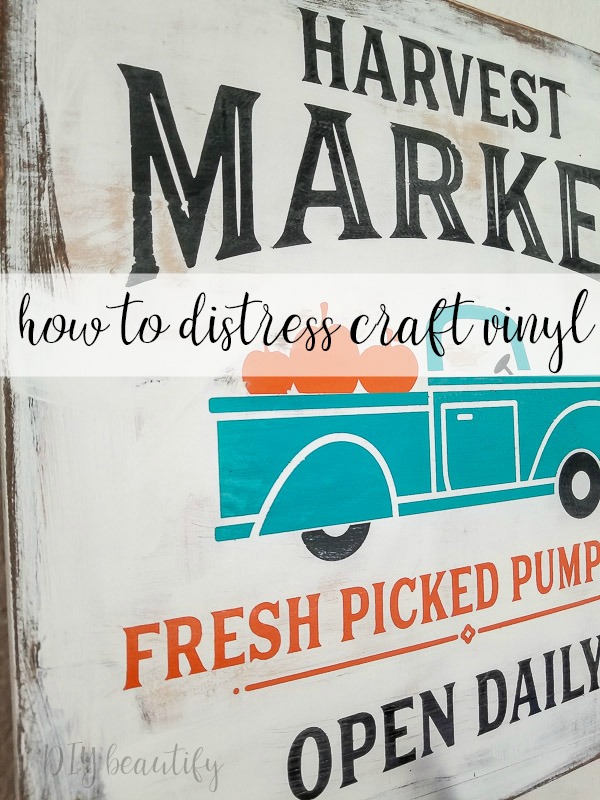 How to Distress Shiny Craft Vinyl for Vintage Signs DIY Beautify