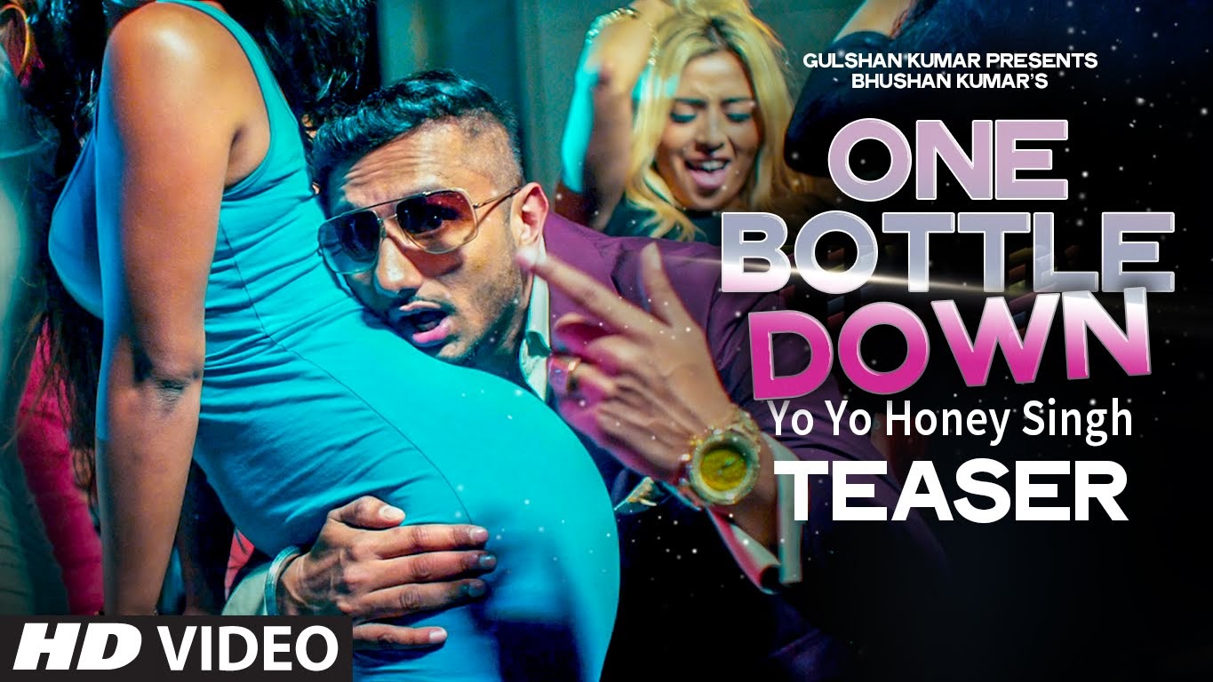 One Bottle Down Honey Singh Mp3 Mp4 Song Download 2015