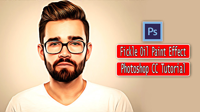 Photoshop Tutorial Fickle Oil Painting Effect In Photoshop