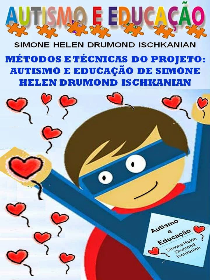 Simone Helen Drumond Projeto Autismo E EducaÇÃo De Simone Helen