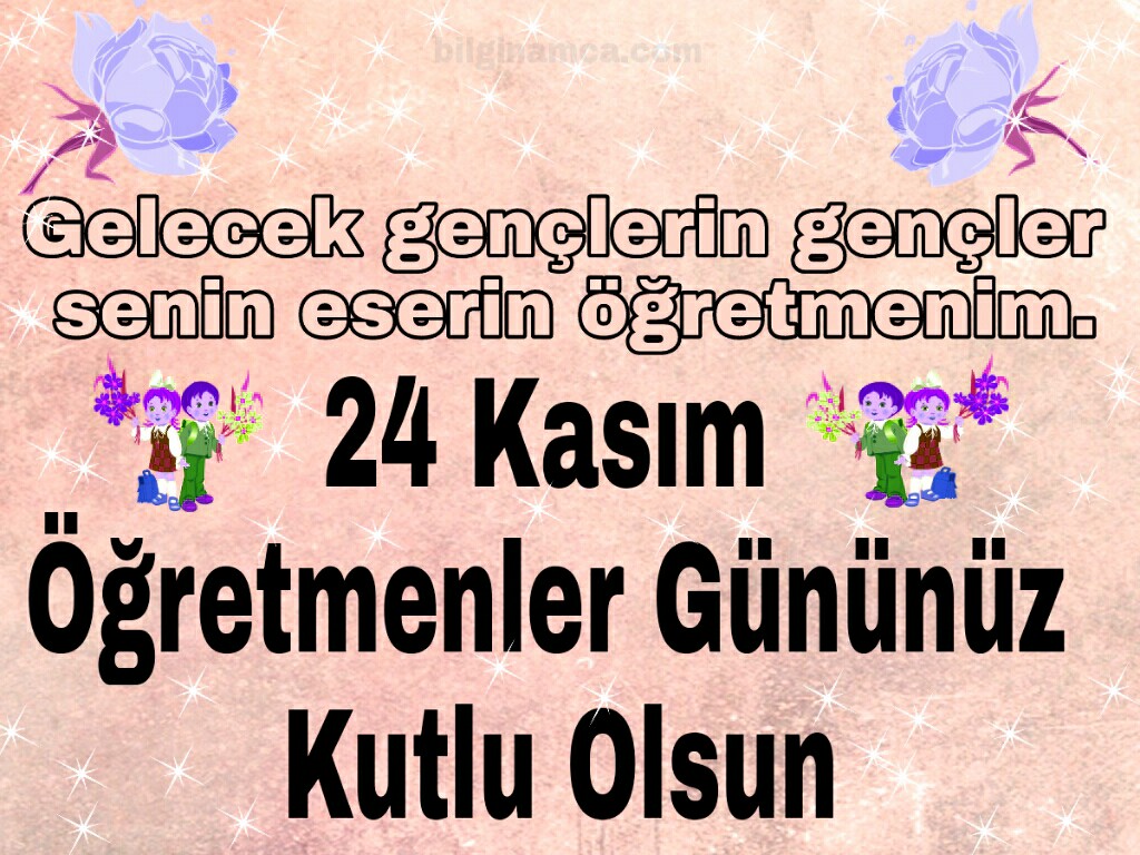Ogretmenler Gunu Icin Hazirlanmis En Guzel 10 Resimli Mesaj Son Dakika Haberleri