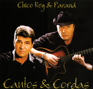 Gaucho Sertanejo: CHICO REY & PARANÁ