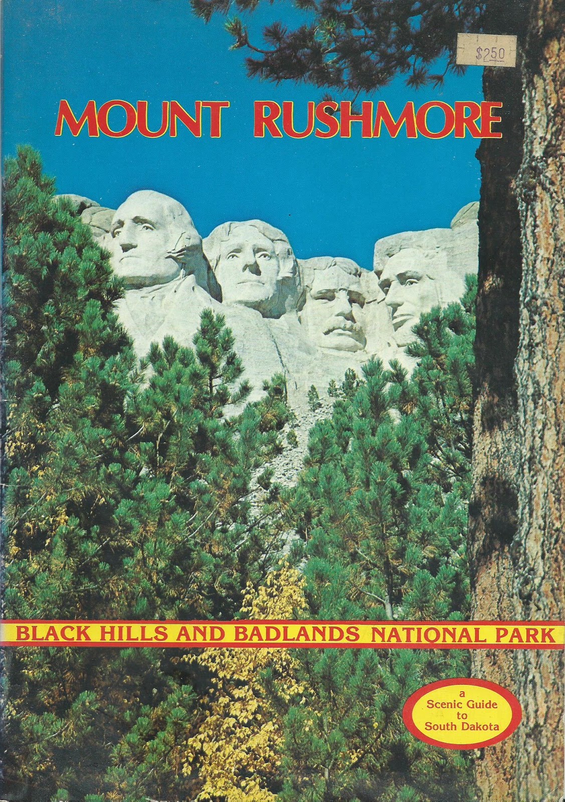 ON THE ROAD AGAIN Mount Rushmore, Black Hills and Badlands National