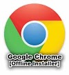 Google Chrome Offiline Install Direct Download Links Free