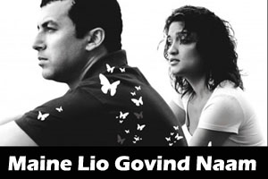 Maine Lio Govind Naam
