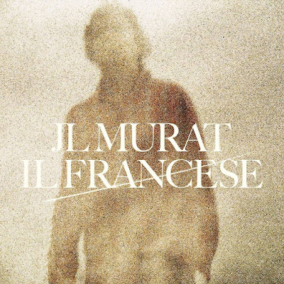 Jean-Louis%2BMurat%2B%25E2%2580%2593%2BIl%2BFrancese Jean-Louis Murat – Il Francese