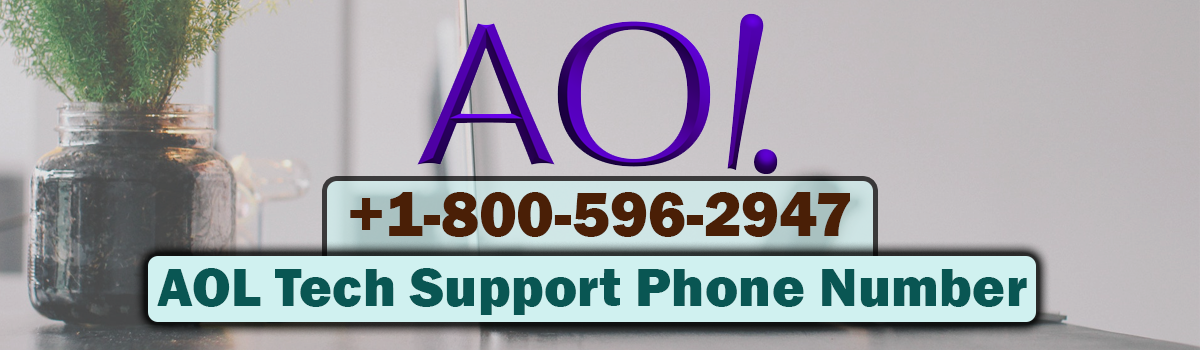 Customer Support Phone Number 1 800 596 2947 AOL Tech Support Phone Customer Support Phone Number 1 800 596 2947 AOL Tech Support Phone