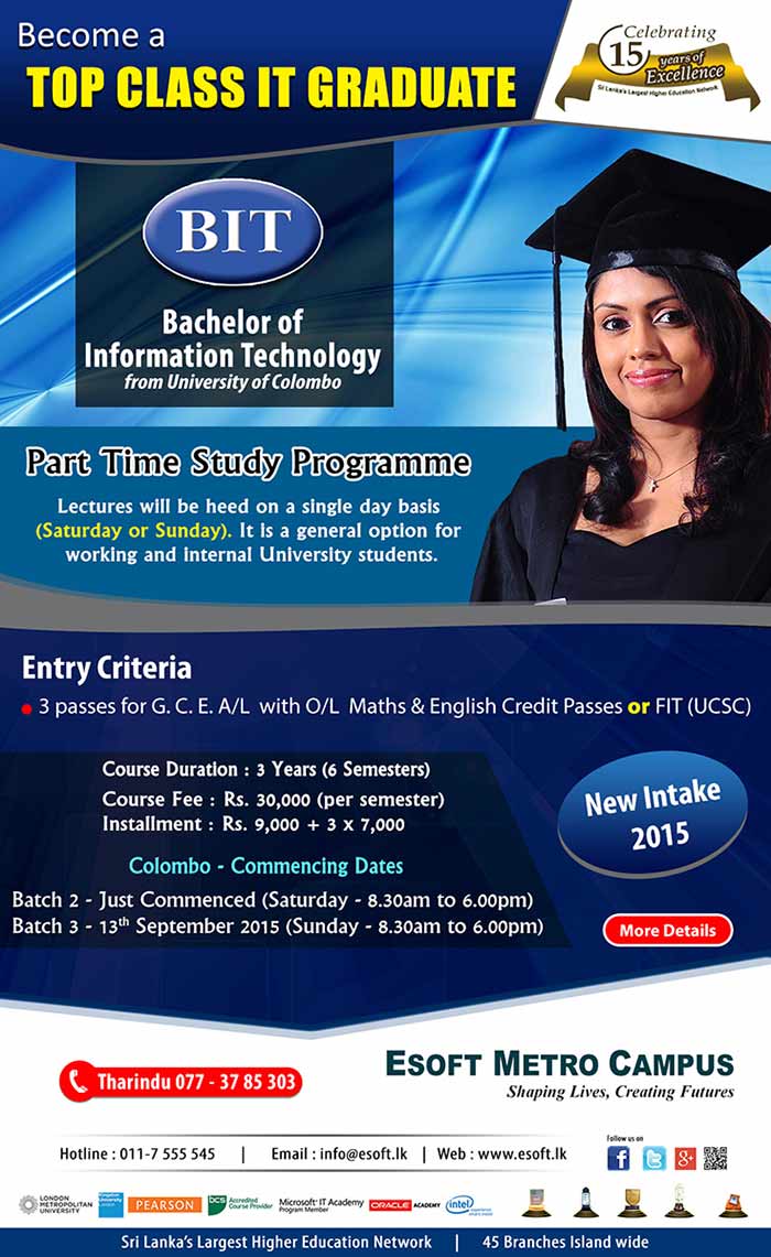 Taking into consideration the job opportunities that exist for ICT graduates in Sri Lanka & overseas, the UCSC (formerly Institute of Computer Technology) took the initiative to launch the External Degree (BIT) programme leading to the award of Degree of Bachelor of Information Technology (External) – BIT.  The UCSC having the most advanced training resources and experience in Sri Lanka in the field of ICT training conducts the Degree of Bachelor of Information Technology (External) programme. The UCSC conducts examinations leading to the first-ever External Degree in IT in Sri Lanka. The University of Colombo will award the degree.