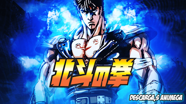Hokuto no Ken 109/109 Audio: Japones Sub: Español Servidor: Mega/Mediafire