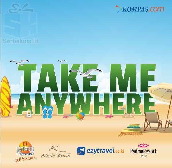 Kontes Foto Take Me Anywhere Berhadiah 3 Paket Liburan ke Bali Kontes Foto Take Me Anywhere Berhadiah 3 Paket Liburan ke Bali