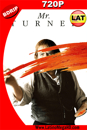 Mr Turner (2014) Latino Bluray 720P ()