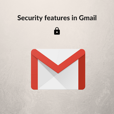 Security features in Gmail